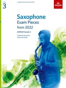 ABRSM Saxophone Exam Pieces from 2022 Grade 3