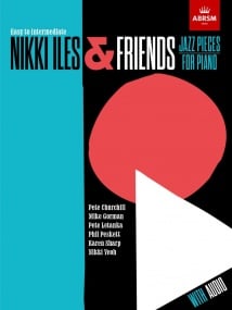 Nikki Iles & Friends Easy to Intermediate Piano published by ABRSM