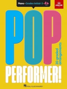 ABRSM Pop Performer! Piano - Initial to Grade 3