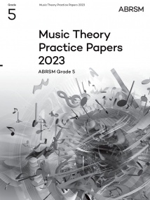 Music Theory Past Papers 2023 - Grade 5 published by ABRSM