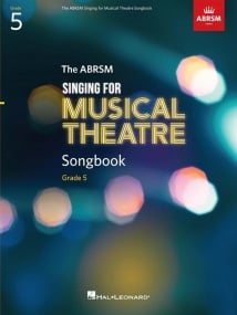 ABRSM Singing for Musical Theatre Songbook Grade 5 published by Hal Leonard