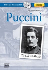 Puccini His Life and Music by Haylock published by Naxos