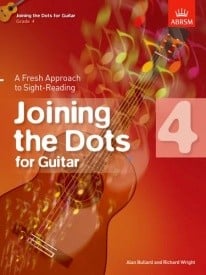 Joining The Dots Grade 4 by Bullard for Guitar published by ABRSM