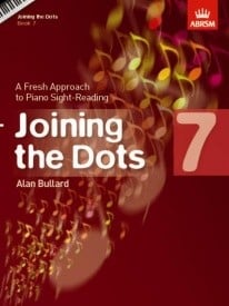 Bullard: Joining The Dots Grade 7 for Piano published by ABRSM