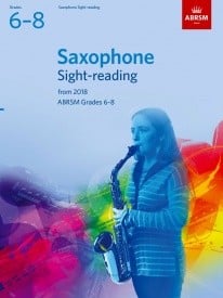 ABRSM Sight-Reading Tests Grade 6 - 8 for Saxophone from 2018