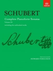 Schubert: Complete Piano Sonatas Volume 3 published by ABRSM
