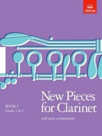 New Pieces for Clarinet Book 1 (Grade 3 and 4) for Clarinet published by ABRSM