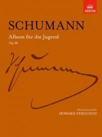 Schumann: Album for The Young Opus 68 for Piano published by ABRSM
