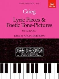 Grieg: Lyric Pieces Opus 12 & Poetic Tone  Pictures Opus 3 for Piano published by ABRSM
