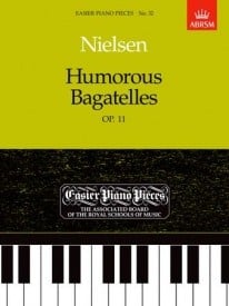 Nielsen: Humorous Bagatelles Opus 11 for Piano published by ABRSM