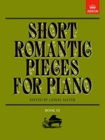 Short Romantic Pieces Book 3 for Piano published by ABRSM