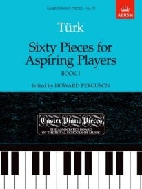 Turk: 60 Pieces for Aspiring Players Book 1 for Piano published by ABRSM