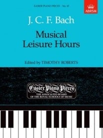 J C F Bach: Musical Leisure Hours for Piano published by ABRSM