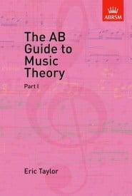 The AB Guide To Music Theory Part 1 by Taylor published by ABRSM