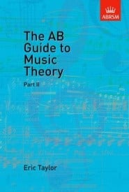 The AB Guide To Music Theory Part 2 by Taylor published by ABRSM
