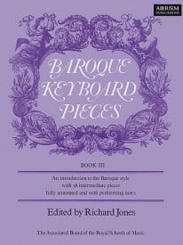Baroque Keyboard Pieces Book 3 for Piano published by ABRSM