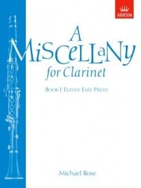 Rose: Miscellany for Clarinet Book 1 published by ABRSM