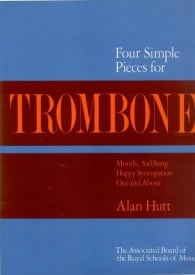 Hutt: 4 Simple Pieces for Trombone published by ABRSM