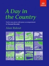 Ridout: A Day in the Country for Descant Recorder published by ABRSM