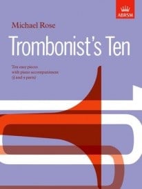 Rose: Trombonists Ten published by ABRSM