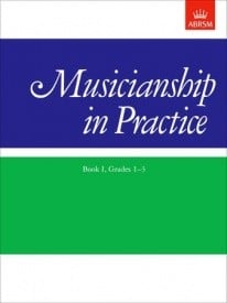 Musicianship in Practice Book 1 Grade 1 - 3 published by ABRSM