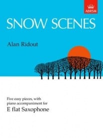 Ridout: Snow Scenes for Saxophone published by ABRSM