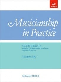 Musicianship in Practice Book 3 Grade 6 - 8 Combined Edition published by ABRSM