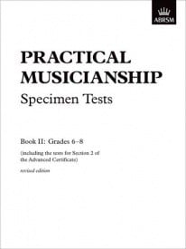 Practical Musicianship Specimen Tests Grade 6- 8 published by ABRSM