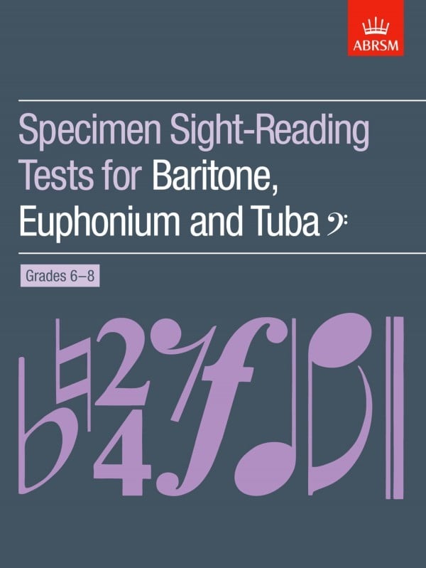 ABRSM Sight Reading Tests Grade 6 - 8 for Baritone, Tuba or Euphonium (Bass Clef)
