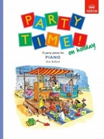 Bullard: Party Time! On Holiday for Piano by published by ABRSM