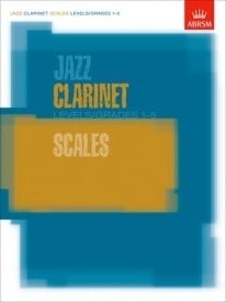 ABRSM Jazz Clarinet Scales Grade 1 to 5