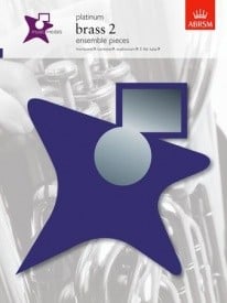 ABRSM Music Medals: Brass 2 Ensemble Pieces - Platinum