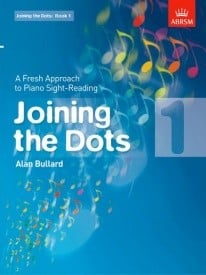 Bullard: Joining The Dots Grade 1 for Piano published by ABRSM