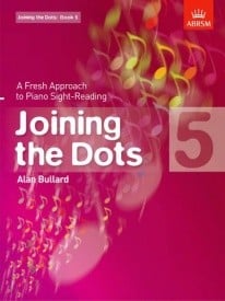 Bullard: Joining The Dots Grade 5 for Piano published by ABRSM