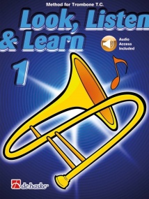 Look Listen and Learn 1 - Trombone (Treble Clef) published by de Haske (Book/Online Audio)