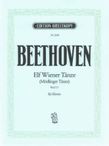 Beethoven: 11 Viennese Dances WoO 17 for Piano published by Breitkopf
