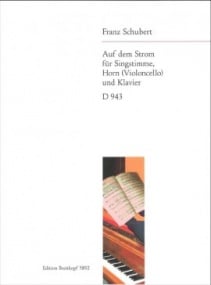 Schubert: Auf dem Strom D 943 for Voice, Horn & Piano published by Breitkopf