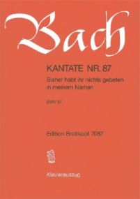 Bach: Cantata No 87 published by Breitkopf & Hartel - Vocal Score