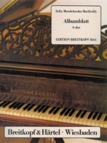 Mendelssohn: Albumleaf in A major for Piano published by Breitkopf