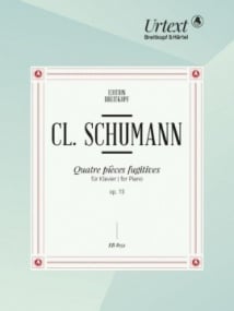 Schumann: Quatre Pieces Fugitives Opus 15 for Piano published by Brietkopf