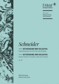 Schneider: Gethsemane & Golgatha published by Breitkopf - Vocal Score