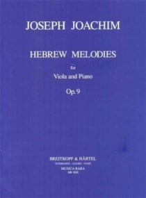 Joachim: Hebrew Melodies for Viola published by Musica Rara
