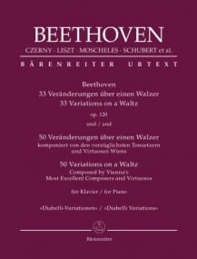 Beethoven: 33 Variations on a Waltz Op.120 and 50 Variations on a Waltz for Piano published by Barenreiter
