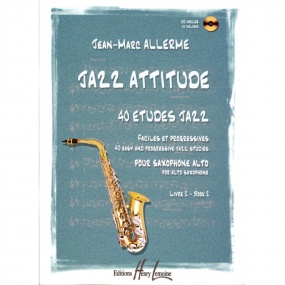 Allerme: Jazz attitude Volume 2 for Alto Saxophone published by Lemoine