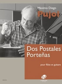 Pujol: Dos Postales Portenas for Flute & Guitar published by Lemoine