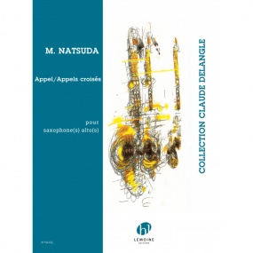 Natsuda: Appel / Appels croiss for 2 Alto Saxophones published by Lemoine