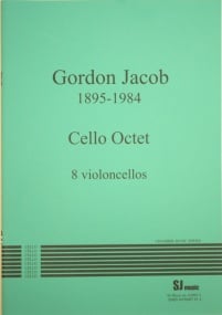 Jacob: Cello Octet published by S J Music