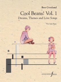 Crosland: Cool Beans 1 (Dreams, Themes and Love Songs) published by Ferrum