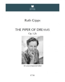 Gipps: The Piper of Dreams Opus 12b for Oboe published by Emerson