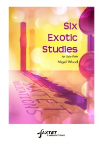 Wood: 6 Exotic Studies for Flute published by Saxtet